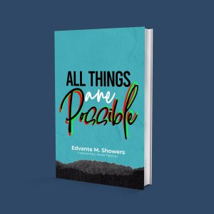 All Things Are Possible